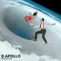 D Apollo - Keep It in Line