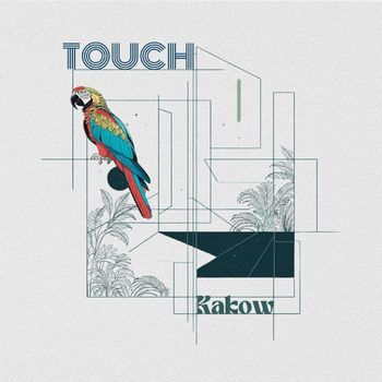 TOUCH - Kakow!