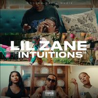 LiL' Zane - Intuitions (Explicit)
