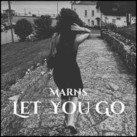 Marns - Let You Go