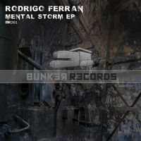 Rodrigo Ferran - Mental Storm EP