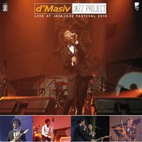 D'MASIV - Jazz Project (Live At Java Jazz Festival, Indonesia / 2013)