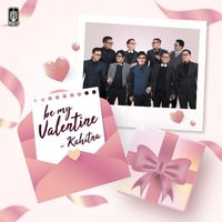 Kahitna - Be My Valentine