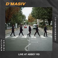 D'MASIV - Electric Version at Abbey Rd