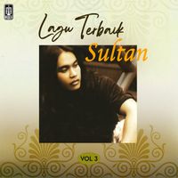 Sultan - Lagu Terbaik Sultan (Vol. 3)