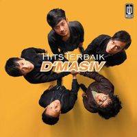 D'MASIV - Hits Terbaik D'masiv