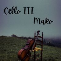 Mako - Cello III