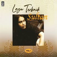 Sultan - Lagu Terbaik Sultan (Vol. 1)