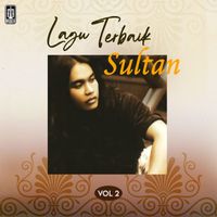 Sultan - Lagu Terbaik Sultan (Vol. 2)