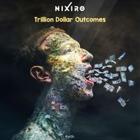 Nixiro - Trillion Dollar Outcomes