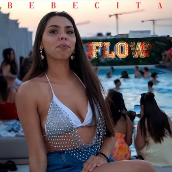 Flow - Bebecita