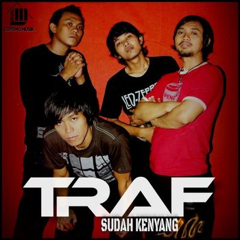Traf - Sudah Kenyang