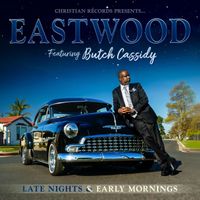 Eastwood - Late Nights & Early Mornings