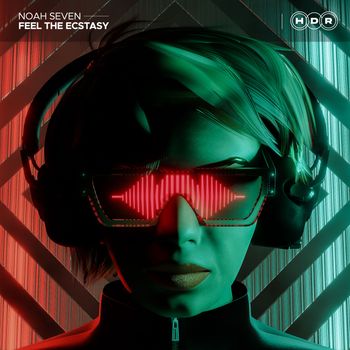 Noah Seven - Feel The Ecstasy