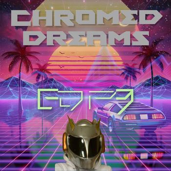 DP - Chromed Dreams