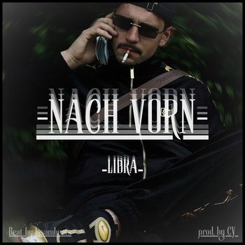 LIBRA - Nach Vorn (Explicit)