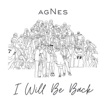 agNes - I Will Be Back