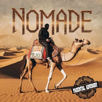 RAY - NOMADE (Explicit)