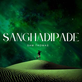 Sam Thomas - Sanghadipade