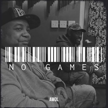 Awol - No Games (Explicit)