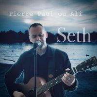 Seth - Pierre Paul ou Ali