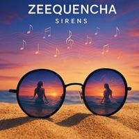 Zeequencha - Sirens (Explicit)