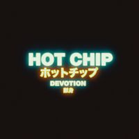 Hot Chip - Devotion