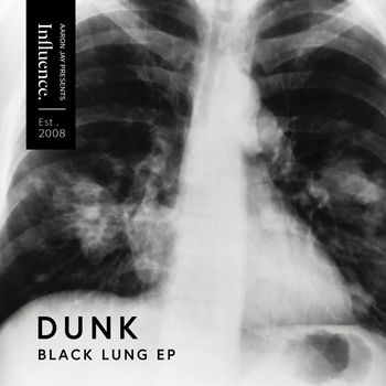 Dunk - Black Lung EP