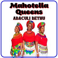 Mahotella Queens - Abaculi Bethu