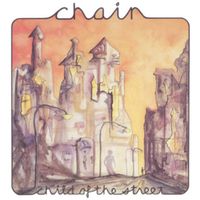 Chain - Child of the Street