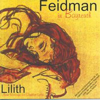 Giora Feidman - Lilith - Neun Gesänge der Dunklen Liebe nach biblischen Szenen des Alten Testaments
