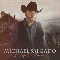 Michael Salgado - El Hijo De Rancho