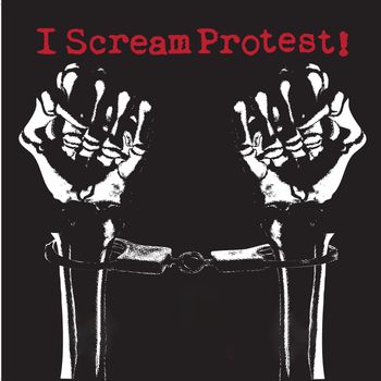 I Scream Protest! - Split with Ancestral Sin (Explicit)
