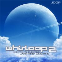 Whirloop - Watch the Skies and Keep Looking