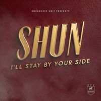 SHUN - I'll Stay By Your Side
