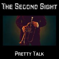 The Second Sight - Pretty Talk