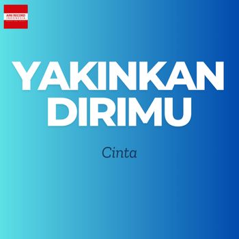 Cinta - Yakinkan Dirimu