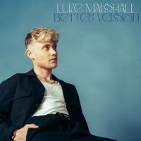Luke Marshall - Better Version
