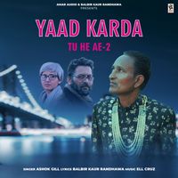 Ashok Gill - Yaad Karda Tu He Ae - 2