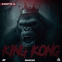 Marcos - King Kong (Explicit)