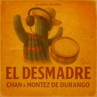 Chan - El Desmadre