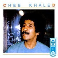Cheb Khaled - Cheb Khaled - Moule El Kouchi