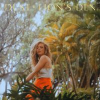 Dust - Lion's Den