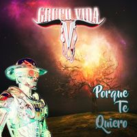 Grupo Vida - Porque Te Quiero