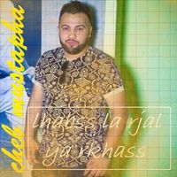 Cheb Mustapha - Lhabss La rjal ya rkhass
