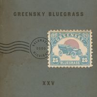 Greensky Bluegrass - XXV (Explicit)