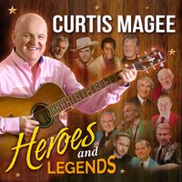 Curtis Magee - Heroes and Legends