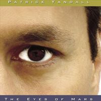 Patrick Yandall - The Eyes of Mars