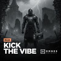 BUJA (BR) - Kick The Vibe