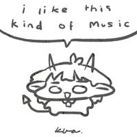 kira - i like this kind of music